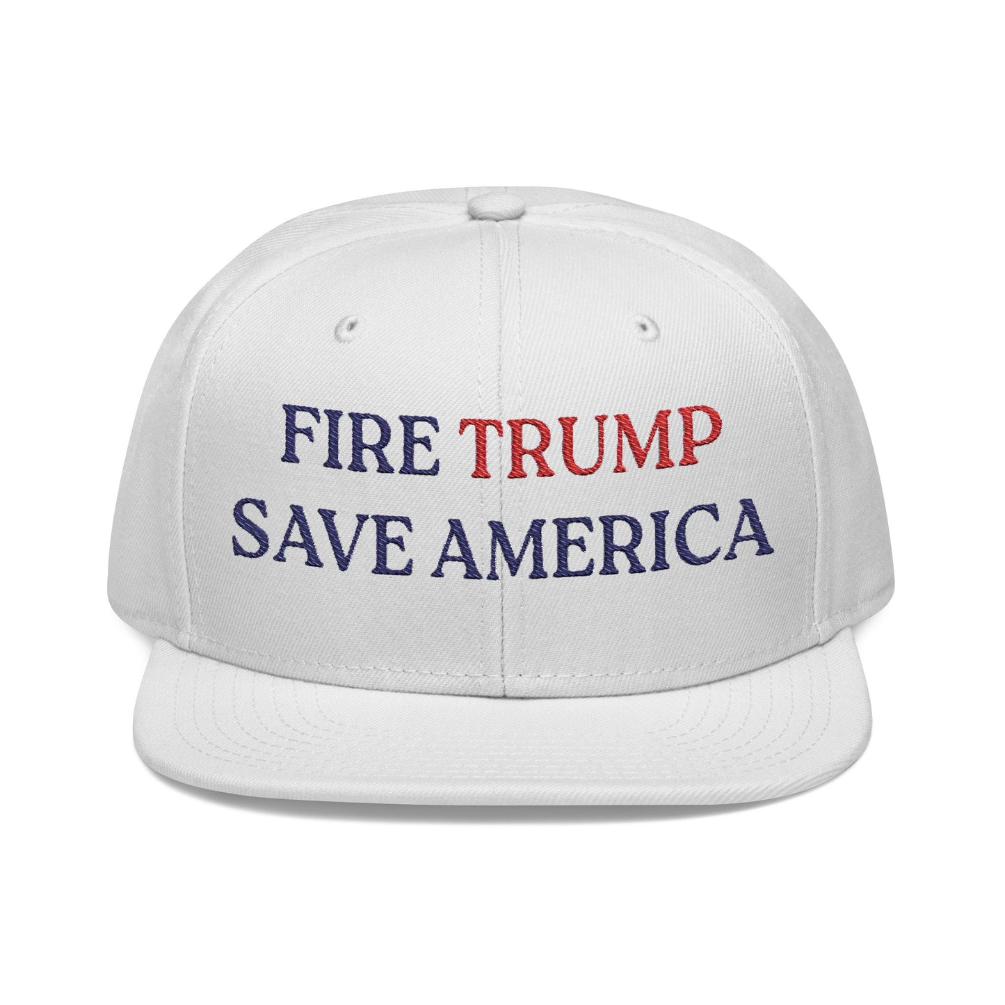 Fire Trump Save America - Embroidered Snapback Cap